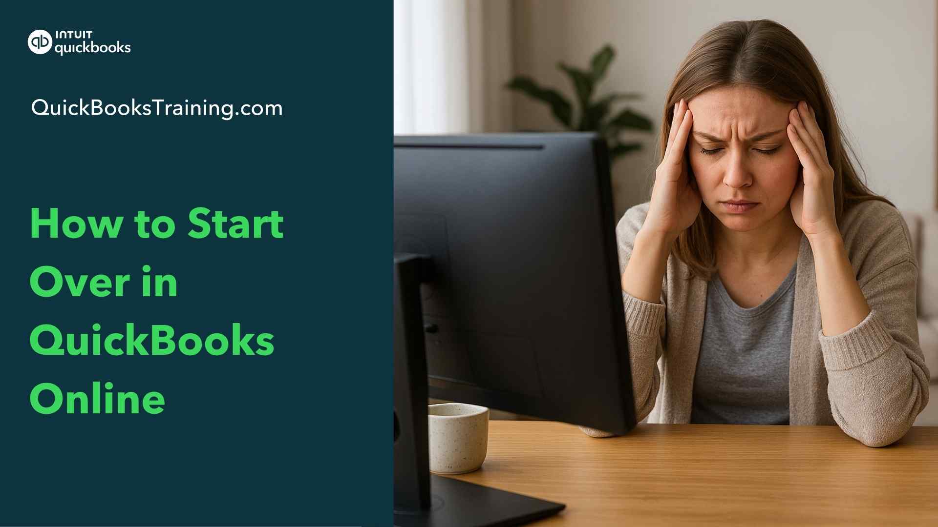 How to Start Over in QuickBooks Online