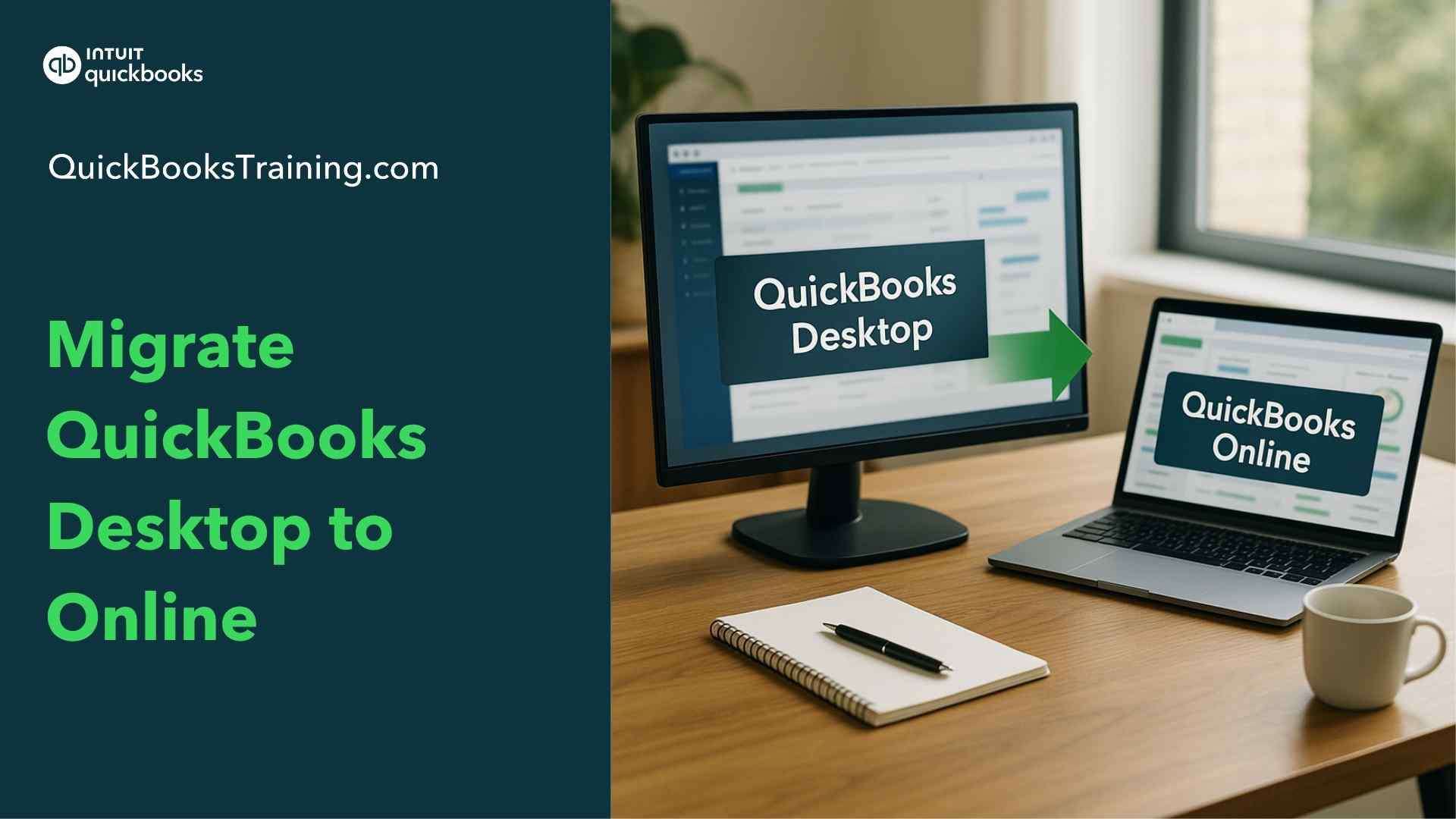 Migrate QuickBooks Desktop to Online/Intuit Enterprise Suite