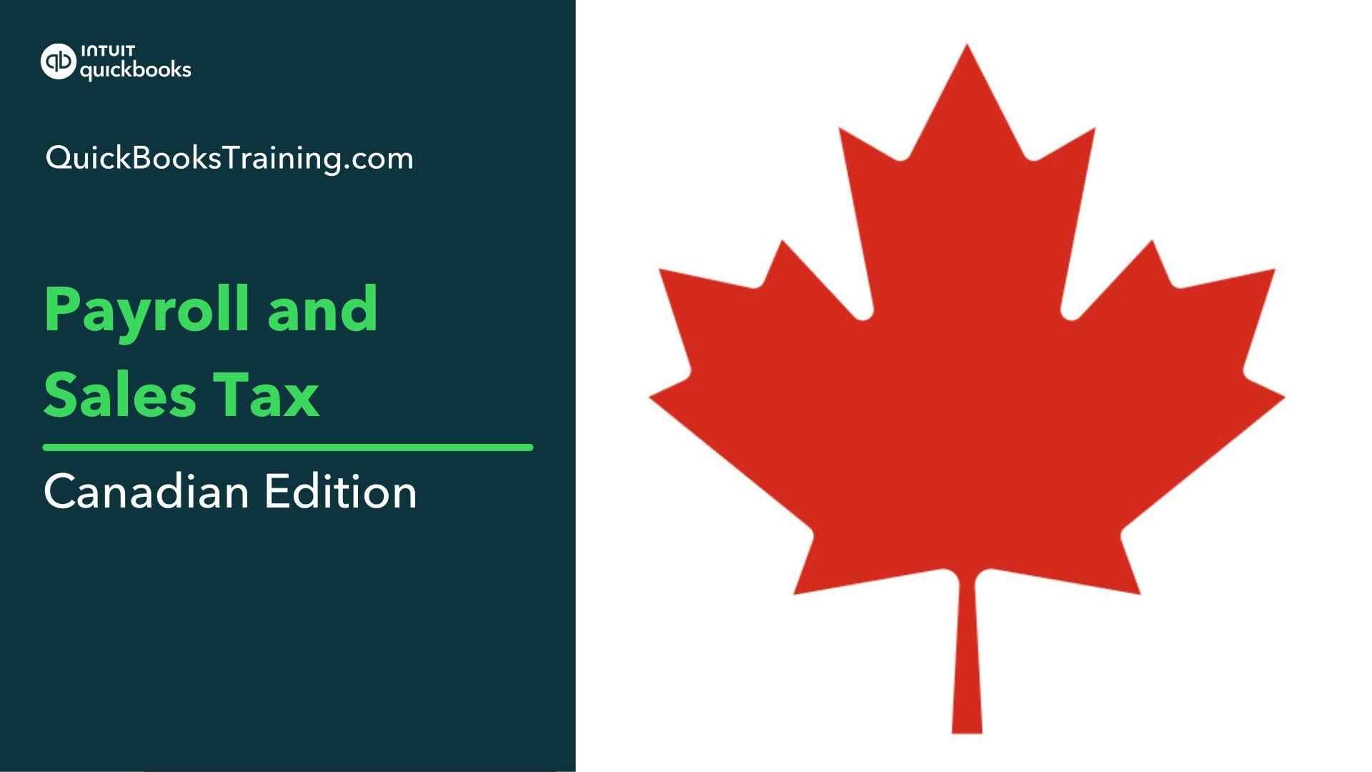 Payroll and Sales Tax: Canadian Edition