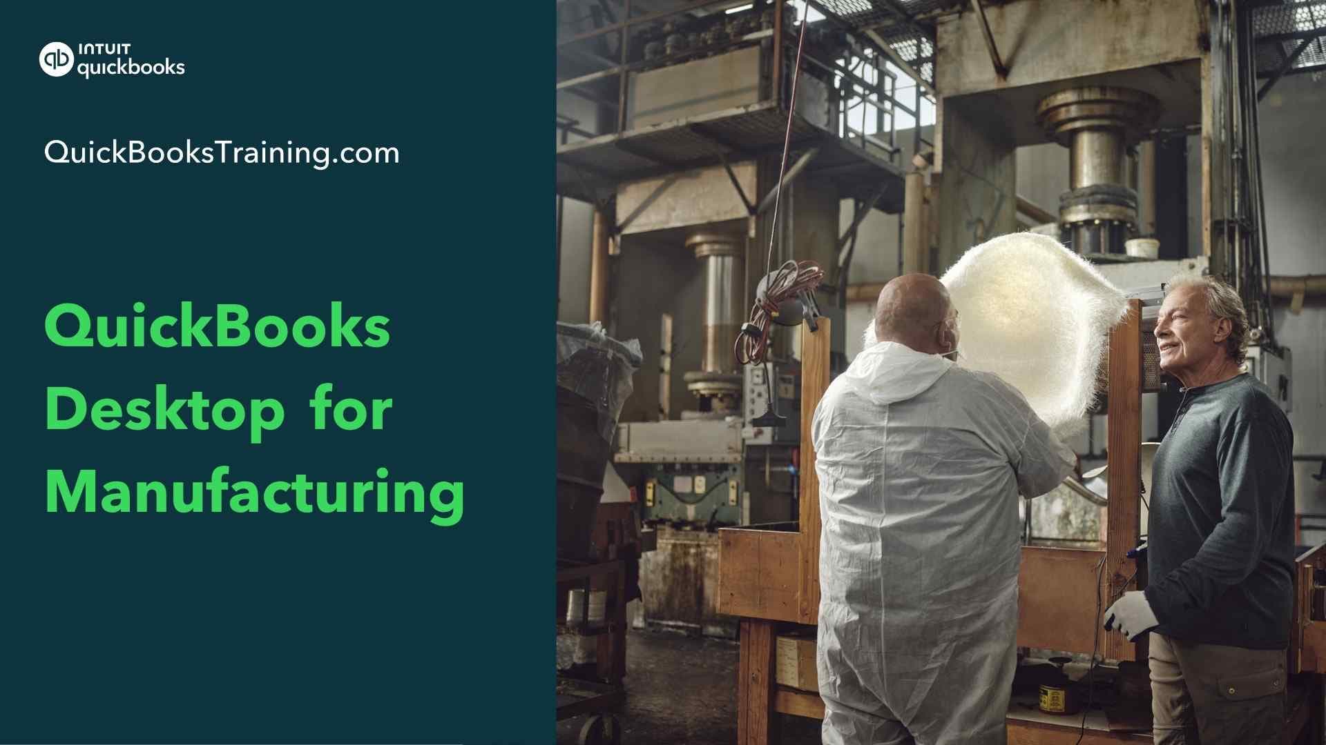 QuickBooks Desktop for Manufacturing